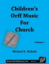 Children's Orff Music for Church No. 1 Book